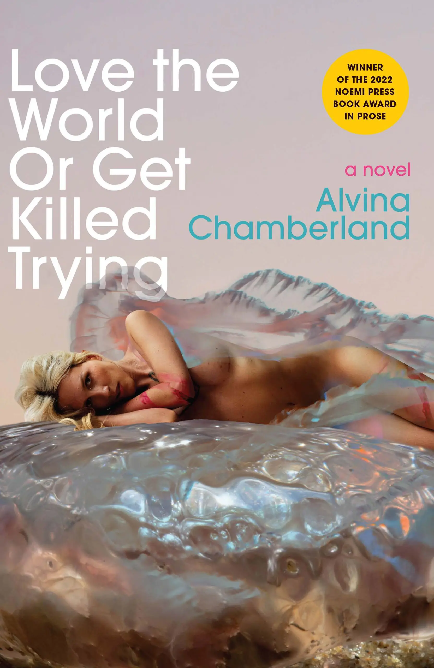 Love the World or Get Killed Trying (Paperback)