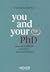 You and Your PhD - Essential Career Advice for Doctoral Students
