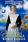 The Bride's Dilemma by Hannah Schrock