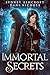 Immortal Secrets