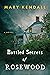 Bottled Secrets of Rosewood by Mary  Kendall