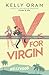 V is for Virgin (V is for Virgin #1)