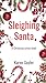 Sleighing Santa by Karen Guyler Sleighing Santa by Karen Guyler