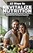 12 Ways to Revitalize Nutrition by Michael Ansara