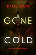 Gone Cold (Becca Thorn #1)
