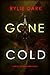 Gone Cold (Becca Thorn #1)