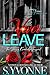 Never Leave 2: The Story of Knowledge Toussaint (Never Leave: The Story of Knowledge Toussaint)
