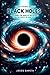 Everything about Black Hole...