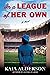 In a League of Her Own