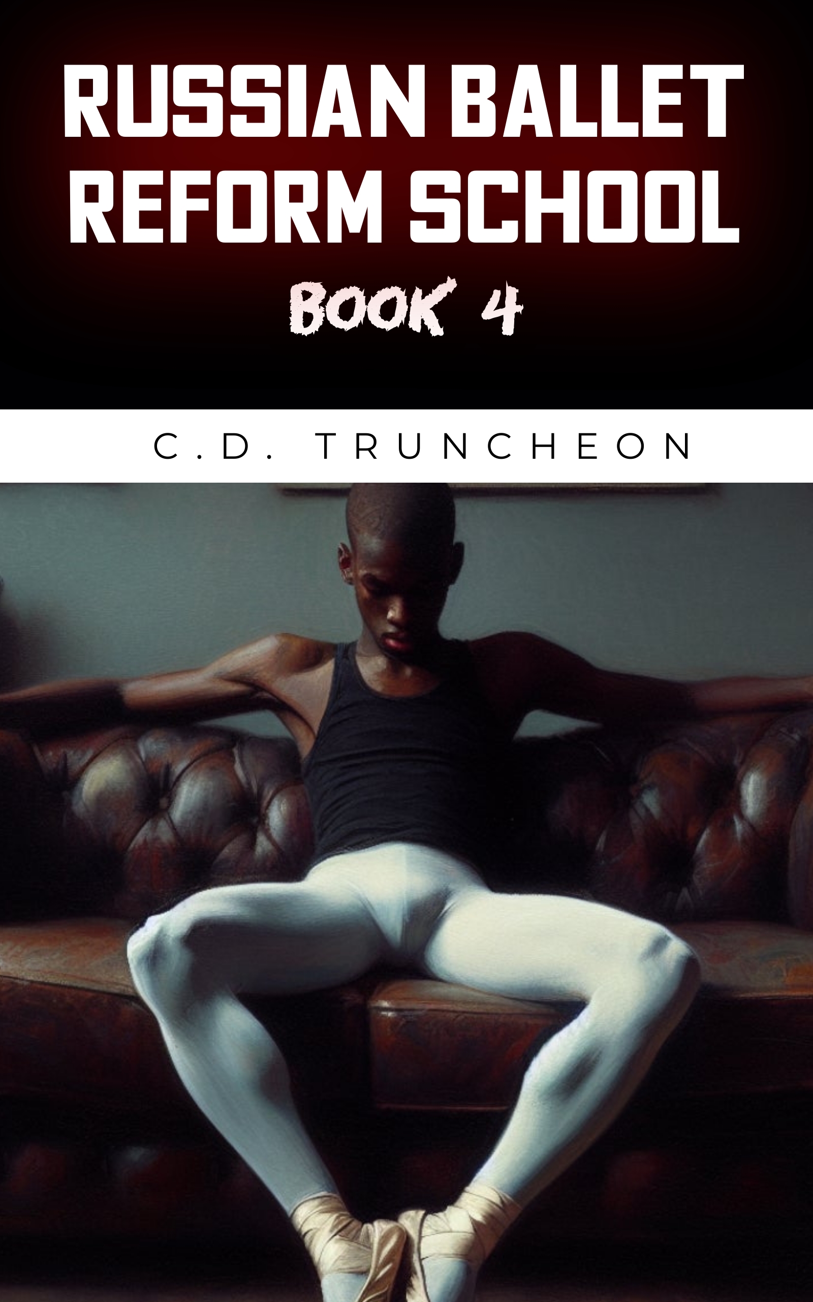 Russian Ballet Reform School: Book 4