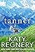 Tanner (The Stewarts of Skagway #1; Odds-Are-Good #7)