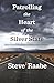 Patrolling the Heart of the Silver State by Steve Raabe