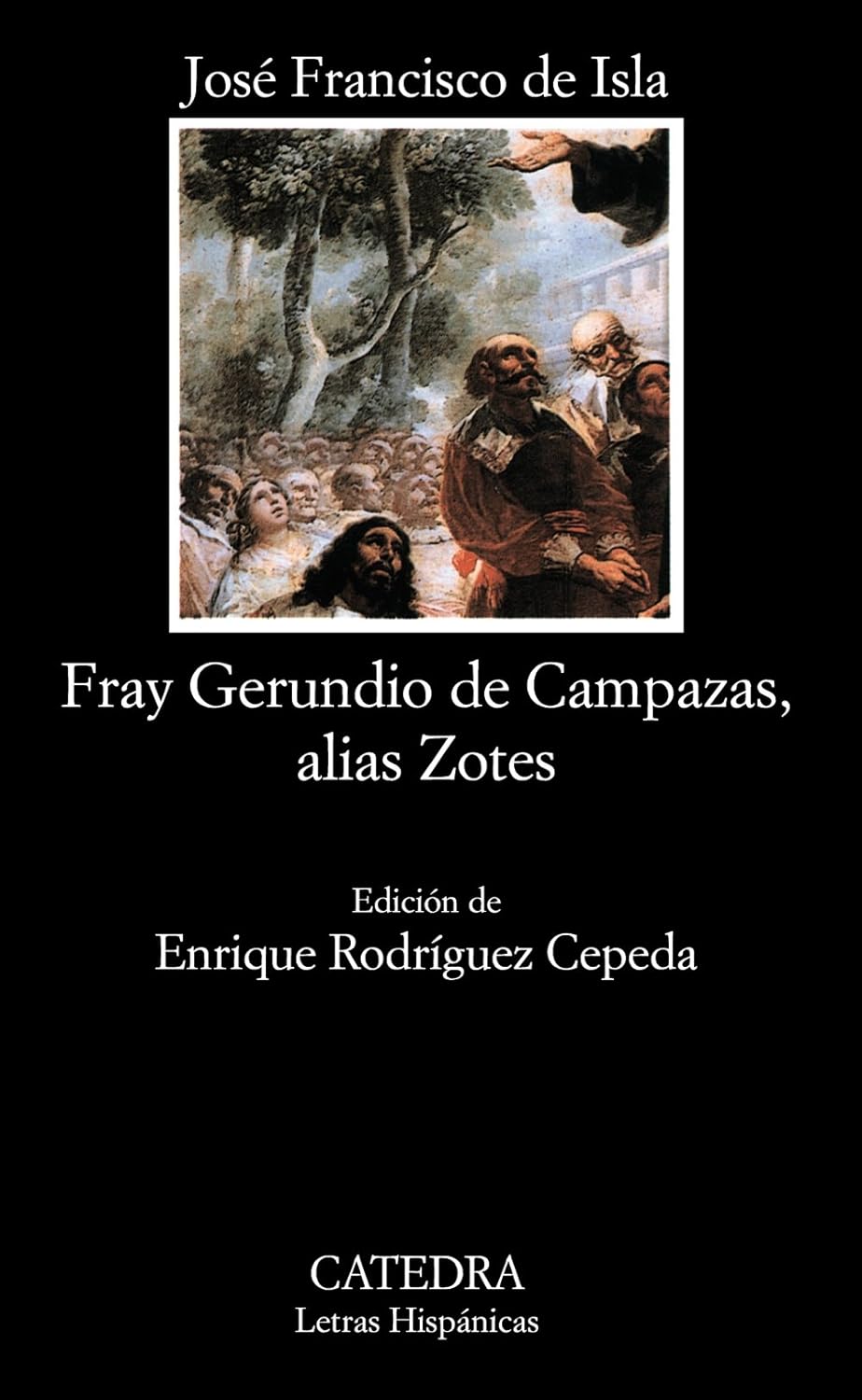 Fray Gerundio de Campazas, alias Zotes (Paperback)
