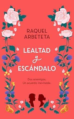 Lealtad y escándalo