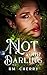 Not Your Darling by R.M. Cherry