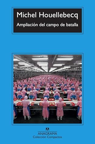 Tapa de Ampliación del campo de batalla (Michel Houellebecq)
