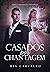 Casados por Chantagem (Cont...