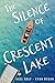 The silence of CRESCENT LAK...