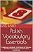 Polish Vocabulary Essential...
