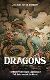 Dragons: The Hist...