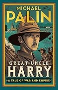 Great-Uncle Harry: A Tale of War and Empire