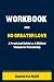 Workbook for No Greater Lov...