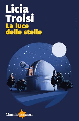 La luce delle stelle (Italian Edition)