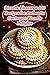 Pizzelle Pleasures: 103 Rec...