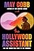 The Hollywood Assistant by May Cobb