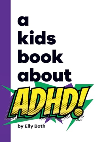 A Kids Book About ADHD (Hardcover)