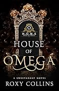 House of Omega (Pack Companion, #1) 