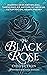 The Black Rose Collection