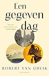 Een gegeven dag by Robert van Gulik