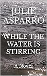 While the Water i...