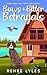 Bows & Bitter Betrayals Shady Creek Small Town Cozy Mystery by Renee Lyles