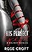 His Perfect Gift by Rose Croft