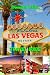 Las Vegas Travel Guide : Un...