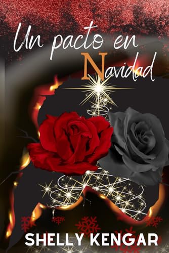 Portada de Un pacto en Navidad Una Historia de Mafia en Navidad: Porque los malos también se enamoran, de shelly kengar