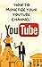 Beginner to advance guide for “How to Monetize Your YouTube C... by Brahma Prakash
