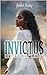 Invictus: Unconquerable