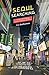 Seoul Searching: An Expat’s...