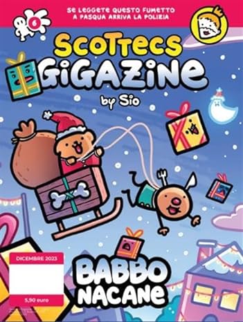 Scottecs Gigazine, Vol. 6: Babbo Nacane