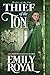 Thief of the Ton by Emily Royal