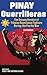 Pinay Guerrilleras: The Unsung Heroics of Filipina Resistance Fighters During the Pacific War, 2nd Edition