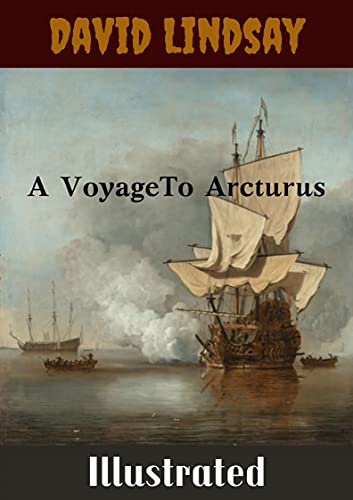 A Voyage To Arcturus Illustrated