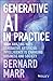 Generative AI in Practice: ...