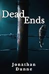 Dead Ends: The De...