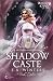 Shadow Caste (The Melderblood Chronicles)