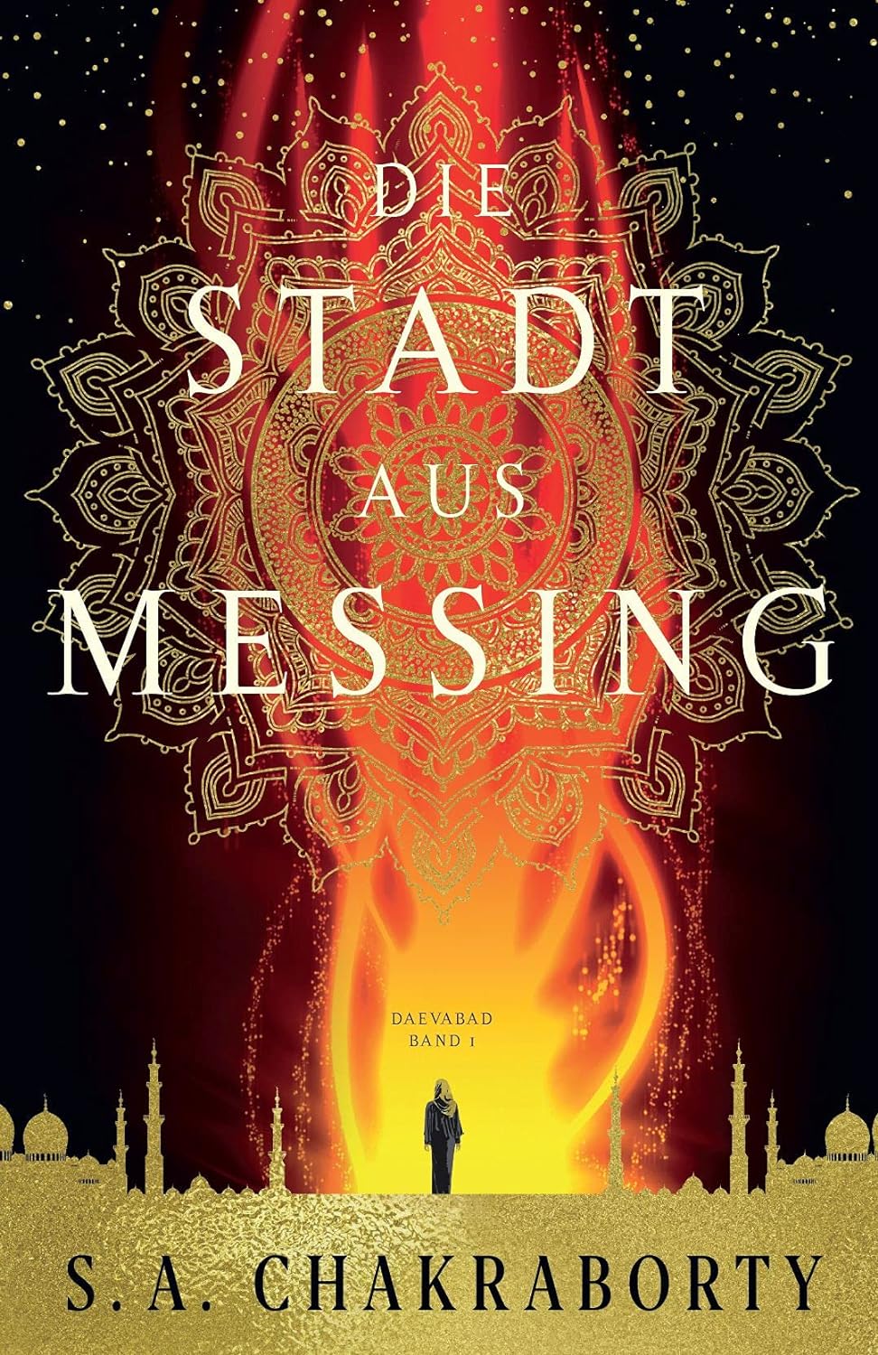 Die Stadt aus Messing (Daevabad-Trilogie, #1)