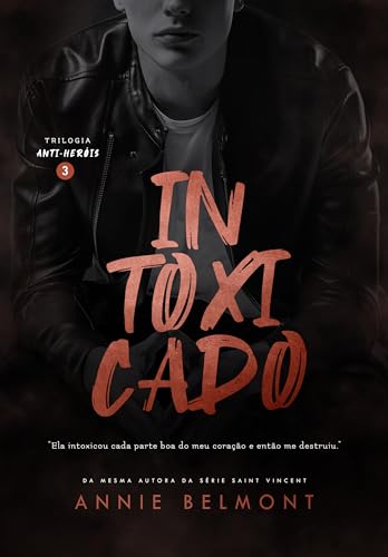 INTOXICADO (Portuguese Edition)